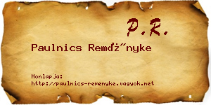 Paulnics Reményke névjegykártya